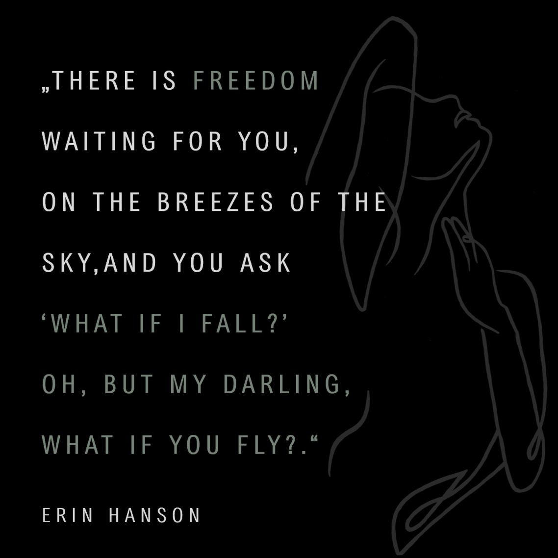 Zitat von Erin Hanson über Freiheit und den Mut, Risiken einzugehen. Mit Markenbild Alice Rising im Hintergrund